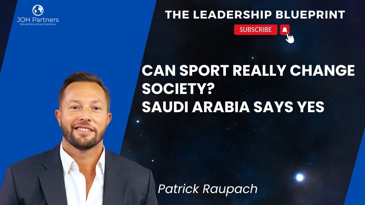 Sport as a national catalyst: Patrick Raupach on Saudi Arabia's transformation through sport